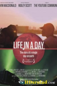 ცხოვრება ერთ დღეში / Life in a Day