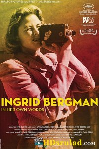 ინგრიდ ბერგმანი თავისივე სიტყვებით / Ingrid Bergman in Her Own Words