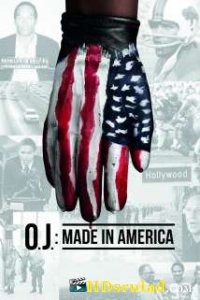 დამზადებულია ამერიკაში / O.J.: MADE IN AMERICA