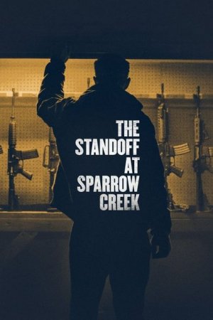 დაპირისპირება სპეროუ-კრიკში / The Standoff at Sparrow Creek