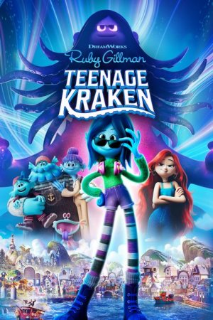 რუბი გილმანი, თინეიჯერი კრაკენი / Ruby Gillman, Teenage Kraken